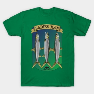 Ladies Man T-Shirt